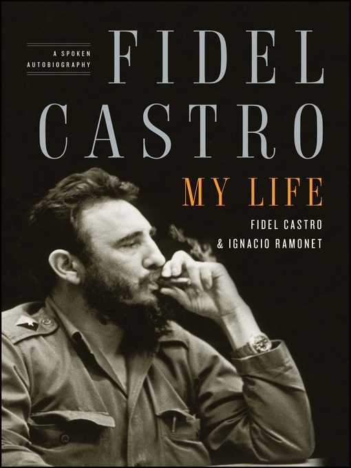 Title details for Fidel Castro by Ignacio Ramonet - Available